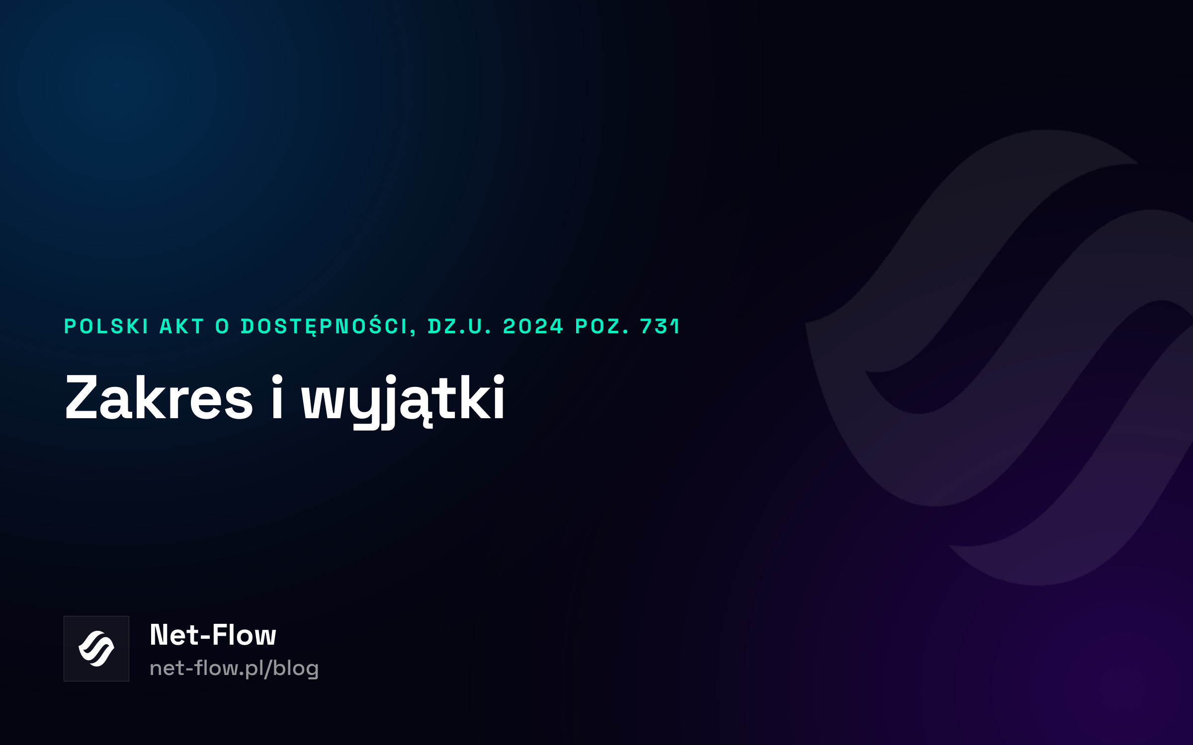 Okładka wpisu: Zakres i wyjątki, Polski Akt o Dostępności, Dz.U. 2024 poz. 731
